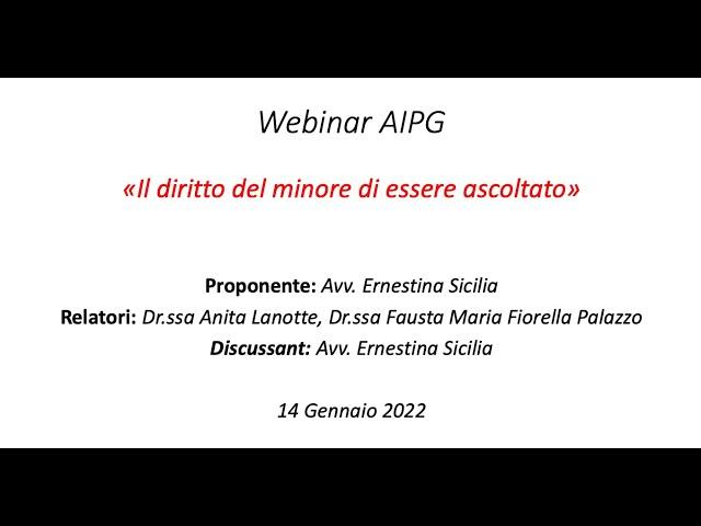 Webinar AIPG 14/01/2022 - Il diritto del minore di essere ascoltato