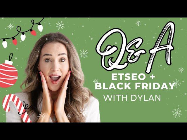 Q&A + Let's Work On Your Etsy SEO!