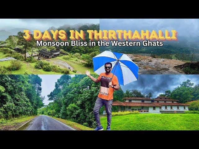 Ultimate 3 days Thirthahalli Monsoon Guide: Nature, Adventure, and Serenity