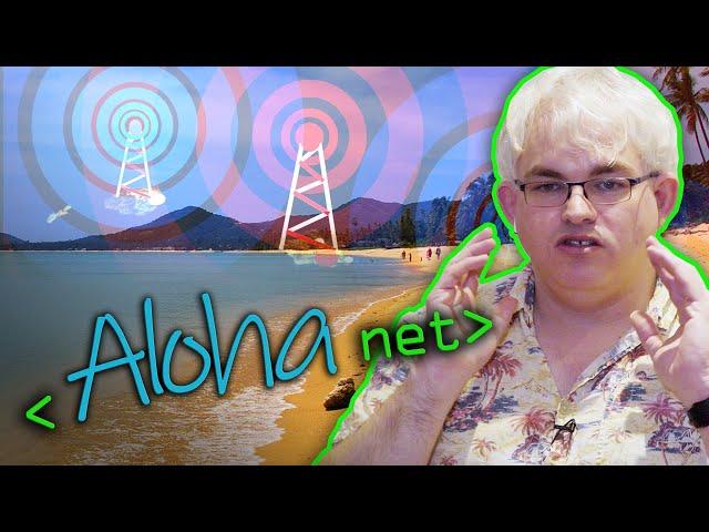 ALOHAnet: Grandfather of All Computer Networks - Computerphile