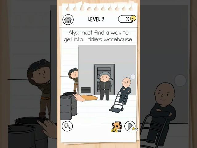 Brain test leve 2 complete alyx must find a way to get into edde,s warehouse #Brain test 3#Brain out