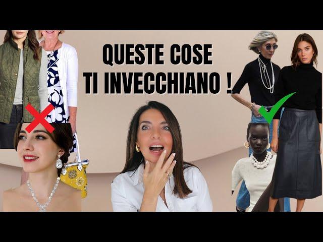 10 COSE CHE INVECCHIANO il LOOK: Come vestirsi per sembrare più giovani