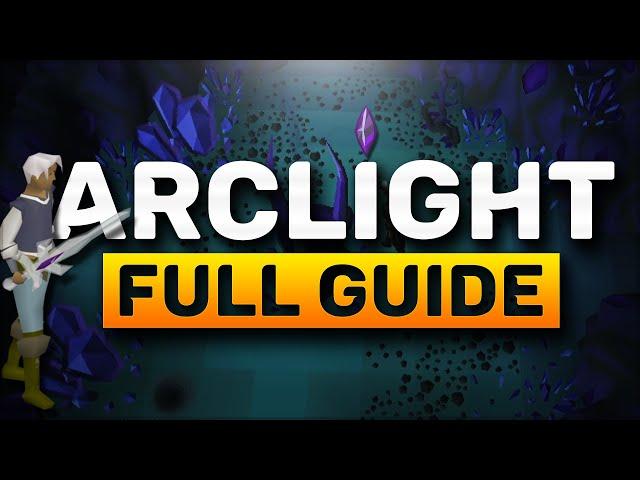 How to create Arclight in OSRS [2022] | Old School Runescape | Full Guide