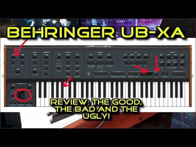 Behringer UB-Xa: The Good, Bad and Ugly