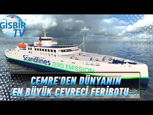 The world's largest environmentally friendly ferry from Cemre.