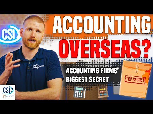 Outsourcing Overseas: The Hidden Truth About Accounting Firms...