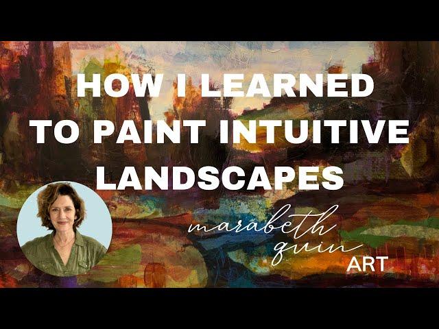 How I Learned to Paint Intuitive Landscapes with Mixed Media Collage