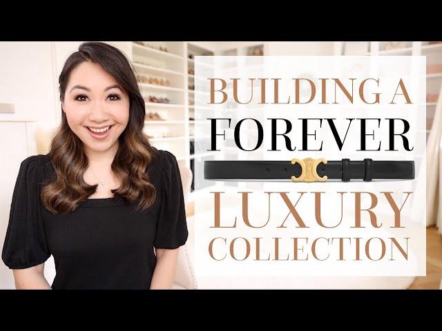 How To Build A Luxury Collection That Is ACTUALLY Timeless