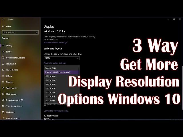 Get More Display Resolution Options Windows 10 - 3 Ways How To