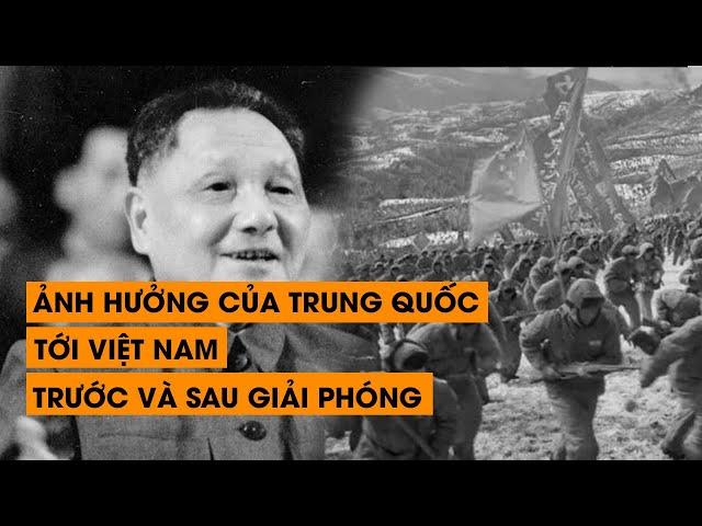 [Tổng hợp] Ảnh hưởng của Trung Quốc tới Việt Nam trước và sau giải phóng