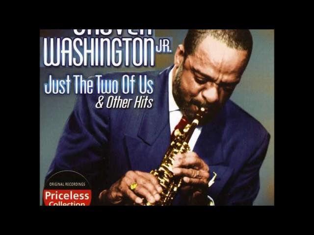 Grover Washington Jr Just The Two Of Us Super HQ Remastered Extended Version