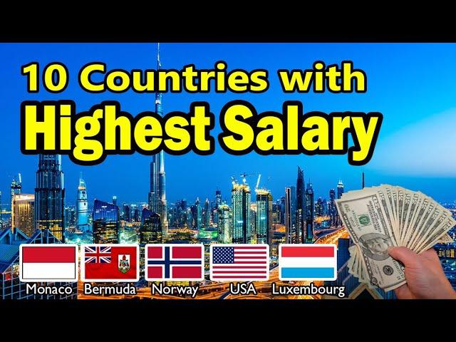 TOP 10 COUNTRIES IN THE WORLD WITH HIGHEST SALARY 2024