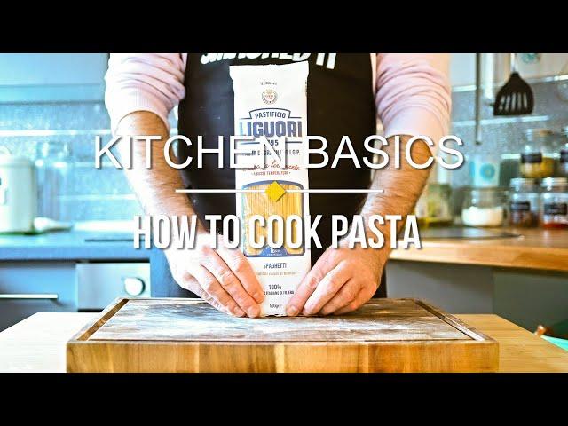 How To Cook Pasta The RIGHT Way! | Kitchen Basics #2