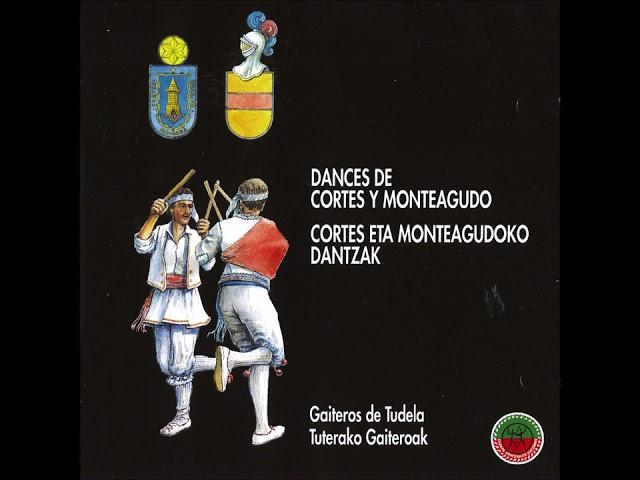 GAITEROS DE TUDELA - TUTERAKO GAITEROAK - Dances de Cortes y Monteagudo