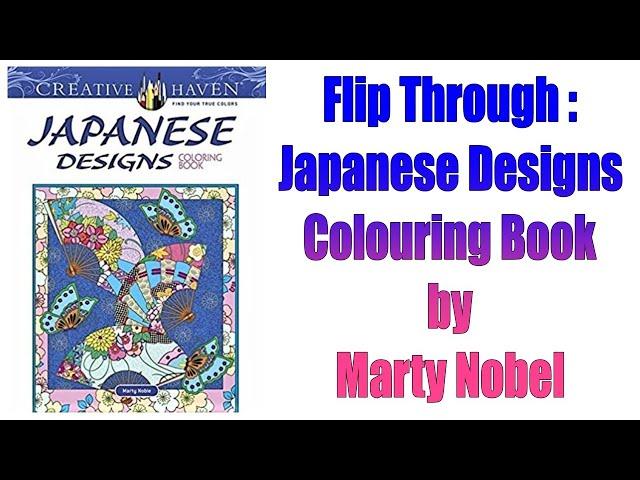 Flip Through : Japanese Designs Coloring Book by Marty Noble