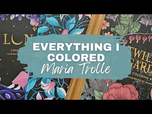 Maria Trolle Books and Finished Pages | Adult Coloring Book Collection Part 4