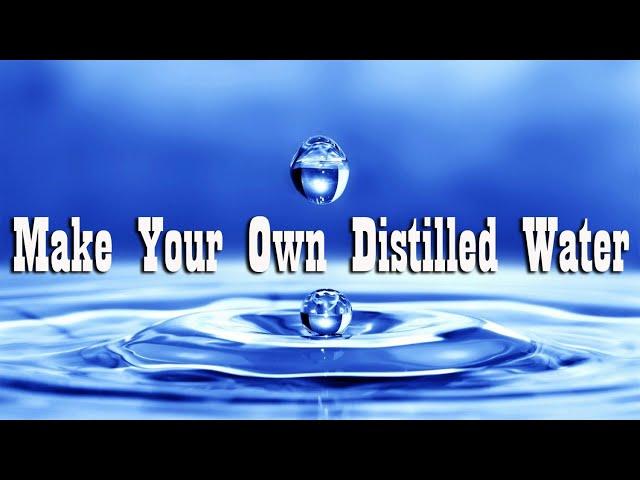 Making Distilled Water ~ No Special tools ~ Self Reliance Skill