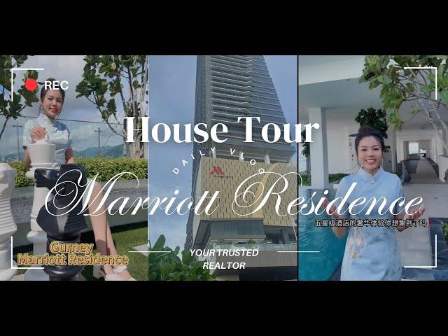 House Tour to Penang Marriott Residences @ Gurney Drive Wharf 花姐去哪里跟旗袍Mayy去万豪名牌豪华酒店级别高级公寓去走走看看，你喜欢吗