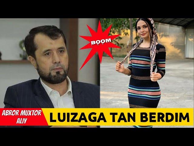 Abror Muxtor Aliy: Luiza Rasulovaga tashakkur aytaman