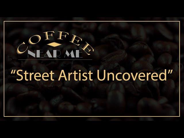 Street Artist Uncovered | Coffee Near Me | WKU PBS