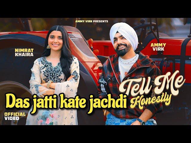 Das jatti Das jatti kate jachdi palazo jeen ya sarare te jatta/Ammy Virk /Namrat khaira