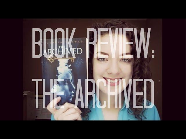 The Archived | BOOK REVIEW