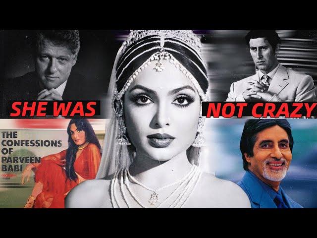 Parveen Babi - Bill Clinton & Prince Charles tried to KlLL her? Conspiracy or mental illness?