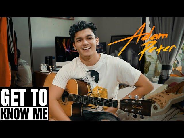 Get To Know Me: Adam Peter