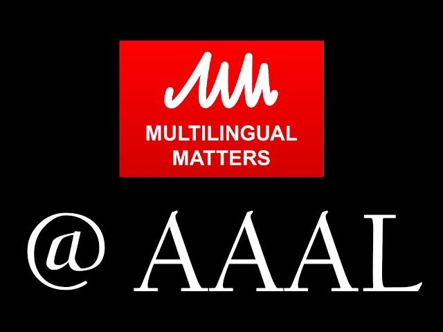 Multilingual Matters AAAL video 2021