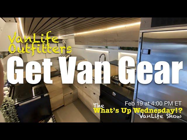 UPGRADE: Lithium batteries, A/C, Solar, Storage - VANLIFE OUTFITTERS guest on What’s Up Wednesday!?