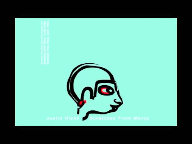 Justin Hicks "and i bet"