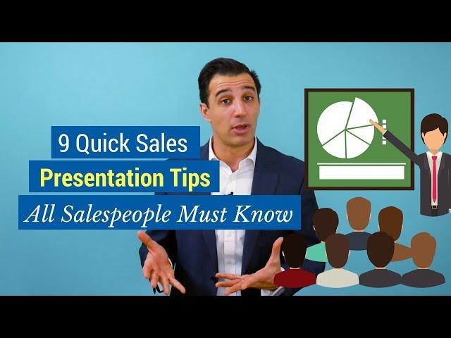 9 Quick Sales Presentation Tips All Salespeople Must Know