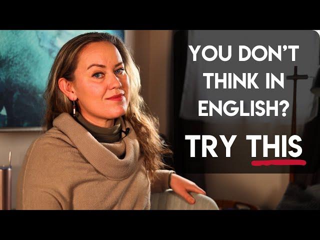 Mind Tricks to Think in English Fluently