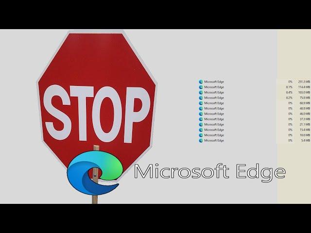 Stop Edge from running in the background when not in use.