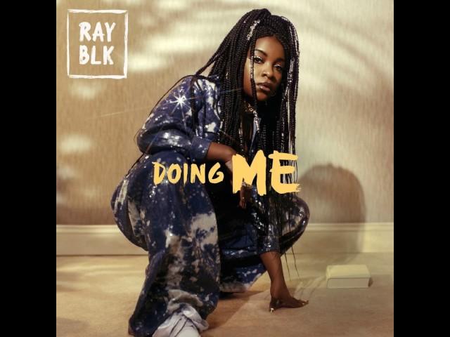 RAY BLK - Doing Me (Audio)