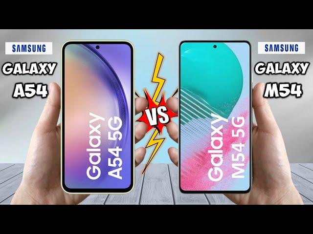 Samsung Galaxy A54 5G Vs Samsung Galaxy M54 5G - Full Comparison 2023