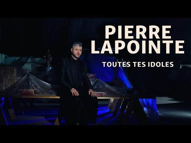 Pierre Lapointe - Toutes tes idoles