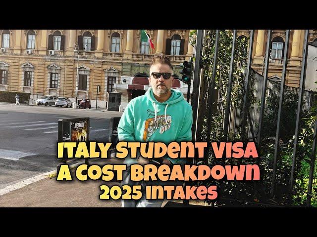 Italy Student Visa: A Cost Breakdown for 2025 intakes.