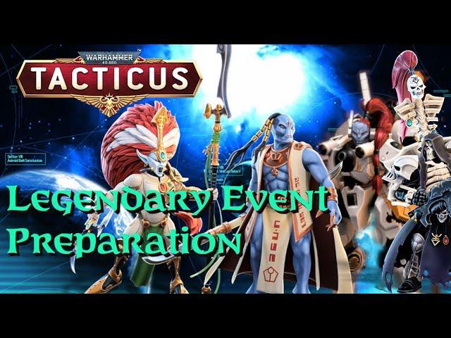 How to prepare for ALL Tacticus Legendary Events