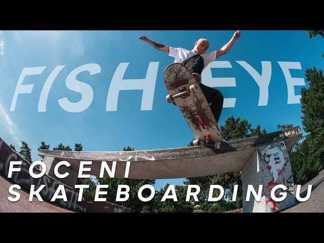 Focení skateboardingu RYBÍM OKEM (fish-eye objektiv)