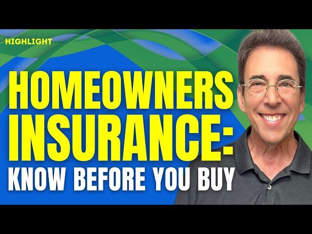 Homeowners Insurance: Know Before You Buy