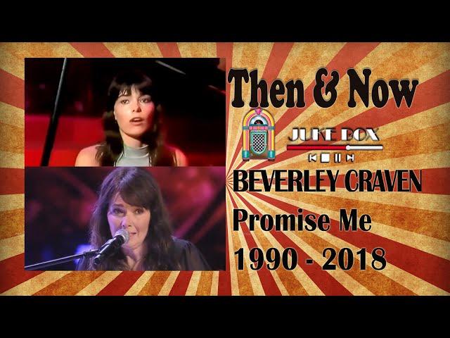 [Then & Now] BEVERLEY CRAVEN - Promise Me 1990/ 2018