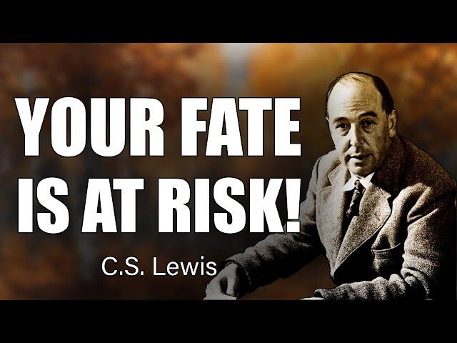 CS Lewis Shocks the World: Ignoring This Message Will Bring Catastrophe!