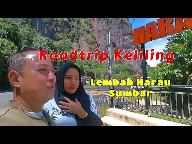 Road trip keliling Lembah Harau