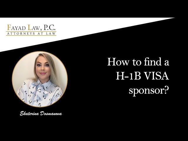 How to find a H-1B Visa Sponsor?