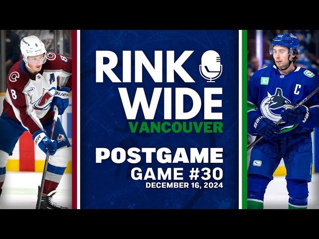 RINK WIDE POST-GAME: Vancouver Canucks vs Colorado Avalanche | Game 30 - Dec. 16, 2024