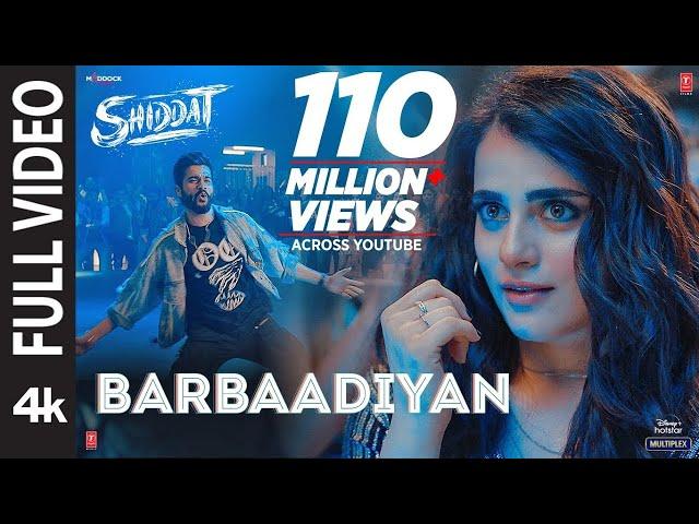 Barbaadiyan (Full Video)| Shiddat |Sunny K,Radhika M |Sachet T,Nikhita G, Madhubanti B|Sachin -Jigar