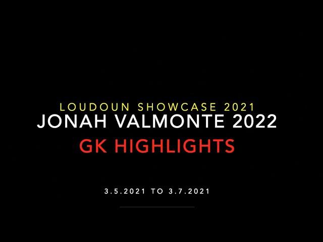 Jonah Valmonte '22 GK highlights (Loudoun Showcase 2021)