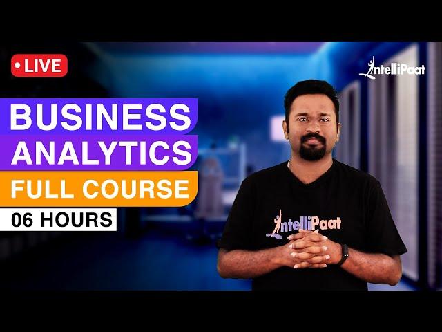 Learn Business Analytics | Business Analyst Training For Beginners | Intellipaat