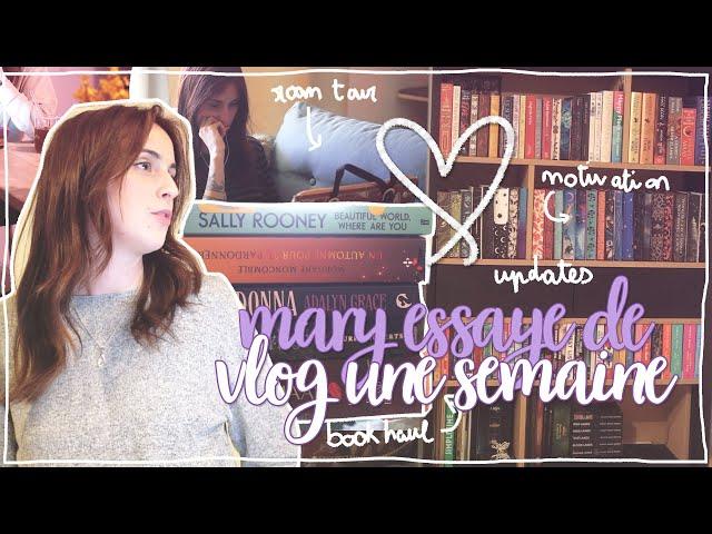 Motivation et organisation  | Weekly Vlog (qui dure beaucoup plus d'une semaine)